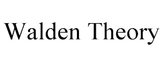 WALDEN THEORY
