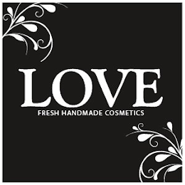 LOVE FRESH HANDMADE COSMETICS