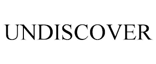 UNDISCOVER