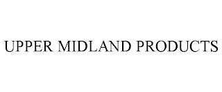 UPPER MIDLAND PRODUCTS