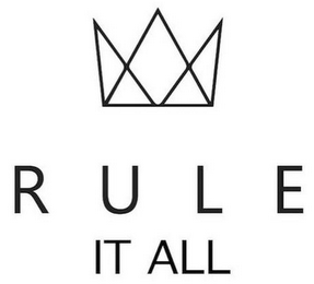 RULE IT ALL