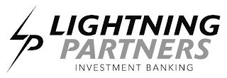 LP LIGHTNING PARTNERS INVESTMENT BANKING