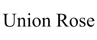UNION ROSE