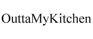 OUTTAMYKITCHEN