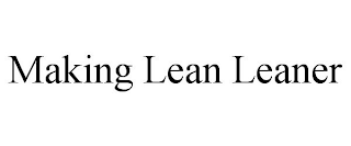 MAKING LEAN LEANER