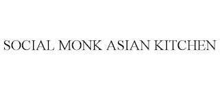 SOCIAL MONK ASIAN KITCHEN