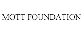 MOTT FOUNDATION