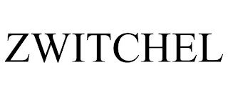 ZWITCHEL