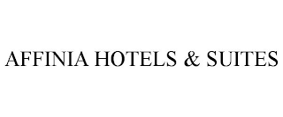 AFFINIA HOTELS & SUITES