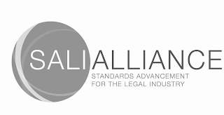 SALI ALLIANCE STANDARDS ADVANCEMENT FORTHE LEGAL INDUSTRY