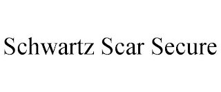 SCHWARTZ SCAR SECURE