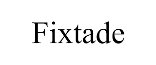 FIXTADE