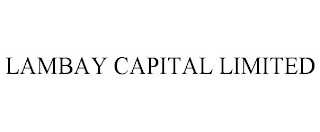 LAMBAY CAPITAL LIMITED