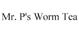 MR. P'S WORM TEA