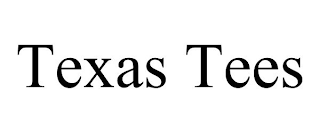 TEXAS TEES