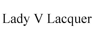 LADY V LACQUER