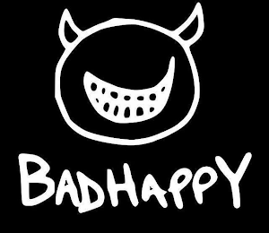 BADHAPPY