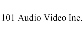 101 AUDIO VIDEO INC.