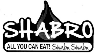 SHABRO ALL YOU CAN EAT! SHABU SHABU