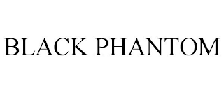 BLACK PHANTOM