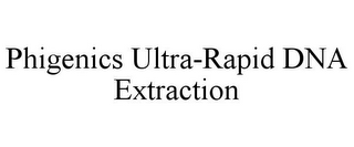 PHIGENICS ULTRA-RAPID DNA EXTRACTION