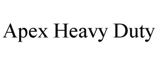 APEX HEAVY DUTY