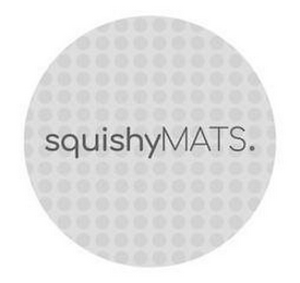 SQUISHYMATS.