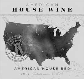 AMERICAN HOUSE WINE IN HOUSE WINE WE TRUST AMERICAN HOUSE RED 2016 CALIFORNIA USA