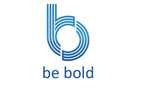 B BE BOLD