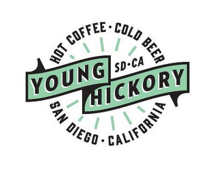 YOUNG HICKORY SD · CA HOT COFFEE · COLDBEER · SAN DIEGO CALIFORNIA