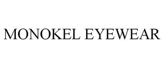 MONOKEL EYEWEAR