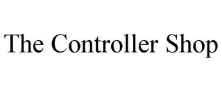 THE CONTROLLER SHOP