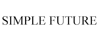 SIMPLE FUTURE