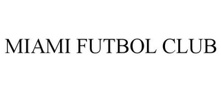 MIAMI FUTBOL CLUB