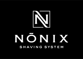 N NONIX SHAVING SYSTEM