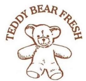 TEDDY BEAR FRESH PRODUCE