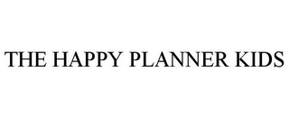 THE HAPPY PLANNER KIDS