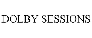 DOLBY SESSIONS