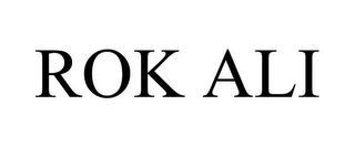 ROK ALI