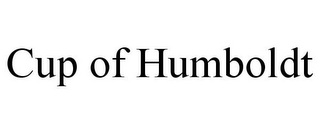 CUP OF HUMBOLDT