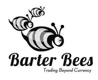 BARTER BEES TRADING BEYOND CURRENCY