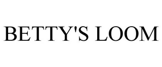 BETTY'S LOOM