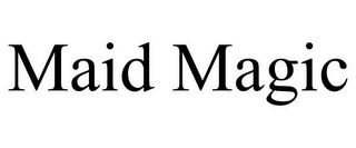 MAID MAGIC