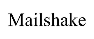 MAILSHAKE