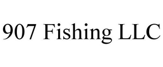 907 FISHING LLC