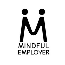 M MINDFUL EMPLOYER