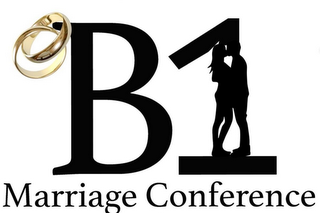 B1 MARRIAGE CONFERENCE