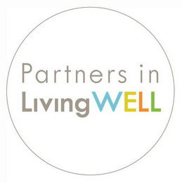 PARTNERS IN LIVING WELL