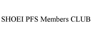 SHOEI PFS MEMBERS CLUB