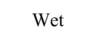 WET